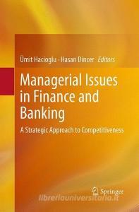 Managerial Issues in Finance and Banking edito da Springer International Publishing