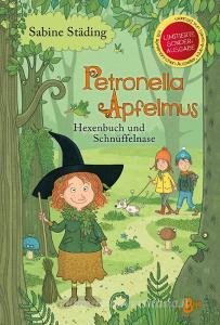 Petronella Apfelmus - Hexenbuch und Schnüffelnase (Sonderausgabe) di Sabine Städing edito da Boje Verlag