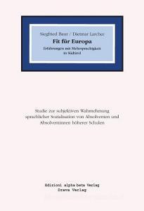 Fit für Europa di Siegfried Baur, Dietmar Larcher edito da Drava Verlag