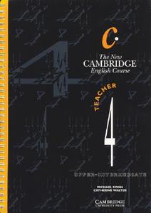 The New Cambridge English Course 4 Teacher's Book di Michael Swan, Catherine Walter, Desmond O'sullivan edito da Cambridge University Press