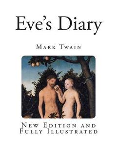 Eve's Diary di Mark Twain edito da Createspace