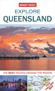 Explore Queensland: The Best Routes Around the Region di Insight Guides edito da INSIGHT GUIDES
