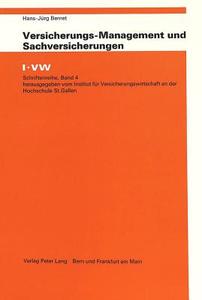 Versicherungs-Management und Sachversicherungen di Hans-Jürg Bernet edito da P.I.E.