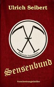 Sensenbund di Ulrich Seibert edito da Books on Demand