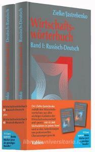 Wirtschaftswörterbuch Russisch-Deutsch / Deutsch-Russisch di Rainer Zielke, Alexandra Zielke edito da Vahlen Franz GmbH