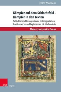 Kämpfer auf dem Schlachtfeld - Kämpfer in den Texten di Helen Wiedmaier edito da V & R Unipress GmbH