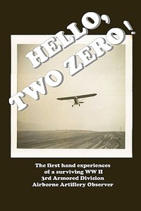 Hello, Two Zero ! di Roland F. Harding edito da Harding Press, Incorporated