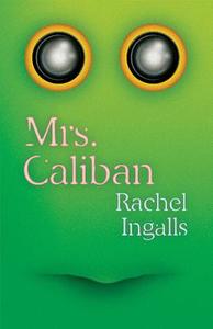 Mrs. Caliban di Rachel Ingalls edito da NEW DIRECTIONS