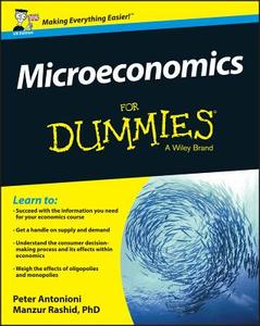 Microeconomics For Dummies - UK di Peter Antonioni, Manzur Rashid edito da John Wiley & Sons Inc