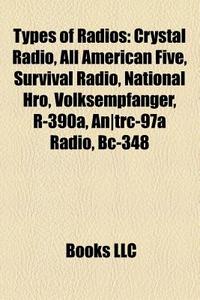 Types of radios edito da Books LLC, Reference Series