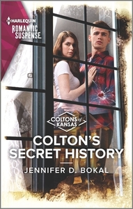 Colton's Secret History di Jennifer D. Bokal edito da HARLEQUIN SALES CORP