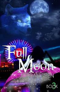 Full Moon di MS Jordan Deen edito da Createspace