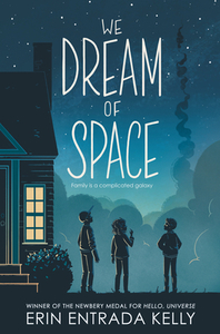 We Dream of Space di Erin Entrada Kelly edito da Harper Collins Publ. USA