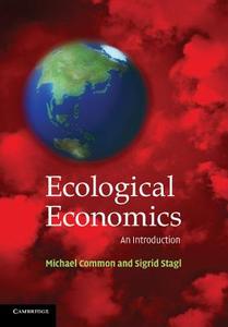 Ecological Economics di Sigrid Stagl, Mick Common edito da Cambridge University Press