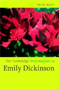 The Cambridge Introduction to Emily Dickinson di Wendy Martin edito da Cambridge University Press