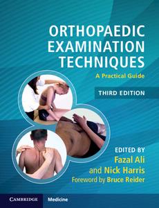Orthopaedic Examination Techniques di Fazal Ali, Nick Harris edito da Cambridge University Press