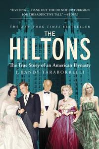 The Hiltons di J. Randy Taraborrelli edito da Little, Brown & Company