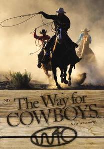 Way for Cowboys New Testament-NIV edito da Zondervan