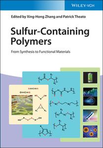 Aliphatic Sulfur-containing Polymers di X Zhang edito da Wiley-vch Verlag Gmbh
