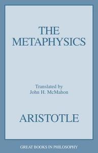 Metaphysics di Aristotle, John H. McMahin edito da PROMETHEUS BOOKS