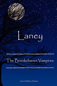 Laney di Joann Sowles edito da Brookehaven Publishing