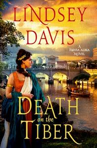 Death on the Tiber di Lindsey Davis edito da MINOTAUR