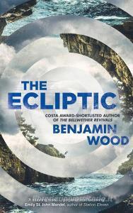 The Ecliptic di Benjamin Wood edito da Simon + Schuster UK