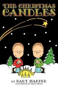 The Christmas Candles di Bart Harper edito da Wasteland Press