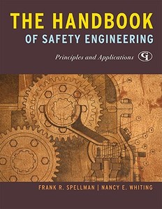 Handbook of Safety Engineering di Frank R. Spellman edito da Government Institutes