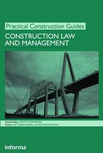 Construction Law and Management di Keith Pickavance edito da Informa Law from Routledge