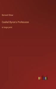 Cashel Byron's Profession di Bernard Shaw edito da Outlook Verlag