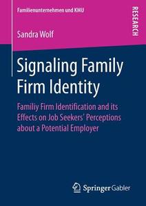 Signaling Family Firm Identity di Sandra Wolf edito da Springer Fachmedien Wiesbaden