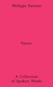 Philippe Parreno: Voices edito da Hatje Cantz