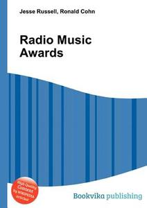 Radio Music Awards edito da Book On Demand Ltd.