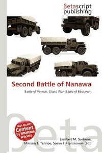 Second Battle of Nanawa edito da Betascript Publishing