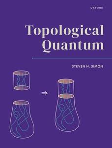 Topological Quantum di Simon edito da OUP Oxford