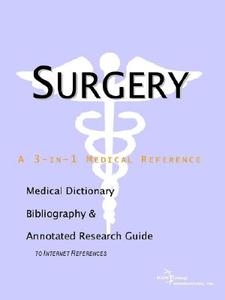 A Medical Dictionary, Bibliography, And Research Guide To Internet References edito da Icon Group International