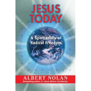 Jesus Today di Albert Nolan edito da Orbis Books (USA)