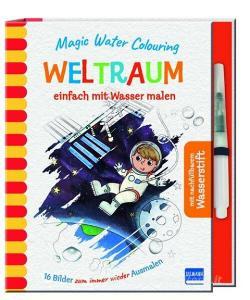 Magic Water Colouring - Weltraum di Lisa Regan edito da Ullmann Medien GmbH