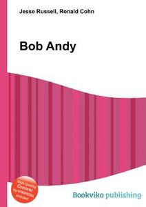 Bob Andy edito da Book On Demand Ltd.