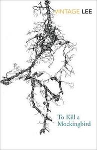 To Kill a Mockingbird di Harper Lee edito da Random House UK Ltd