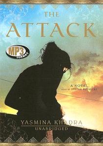 The Attack di Yasmina Khadra edito da Blackstone Audiobooks