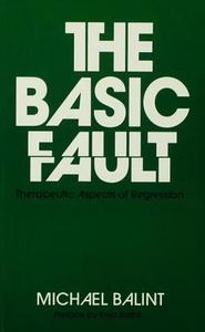 The Basic Fault di Michael Balint edito da Taylor & Francis Ltd