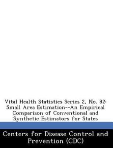 Vital Health Statistics Series 2, No. 82 edito da Bibliogov