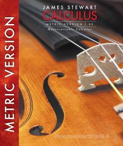 Multivariable Calculus, International Metric Edition di James Stewart, Jack Erjavec edito da Cengage Learning, Inc