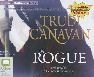The Rogue di Trudi Canavan edito da Bolinda Publishing
