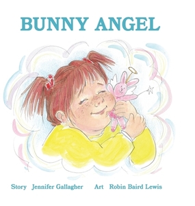 Bunny Angel di Jennifer Gallagher edito da FriesenPress