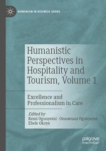 Humanistic Perspectives in Hospitality and Tourism,  Volume 1 edito da Springer International Publishing
