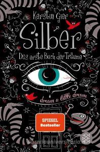 Silber - Das erste Buch der Träume di Kerstin Gier edito da FISCHER Taschenbuch