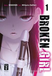 Broken Girl 01 di Mitsuru Hattori, Nisioisin edito da Egmont Manga